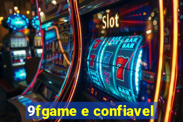 9fgame e confiavel